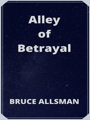 cover image of Alley of Betrayal